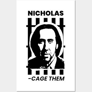 Nicholas - Cage Them Posters and Art